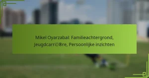 Mikel Oyarzabal: Familieachtergrond, Jeugdcarrière, Persoonlijke inzichten